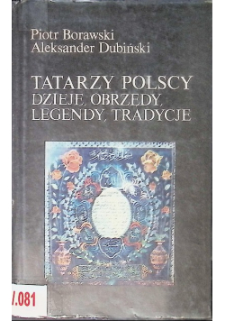 Tatarzy Polscy dzieje obrzędy legendy tradycyjne