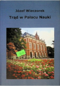 Trąd w pałacu nauki