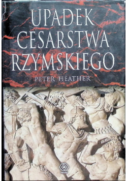 Upadek Cesarstwa Rzymskiego