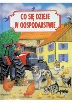 Co się dzieje w gospodarstwie