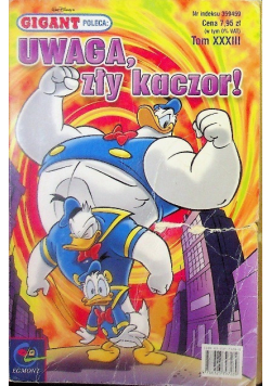 Gigant poleca Tom 33 Uwaga zły kaczor