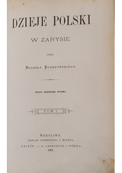 Dzieje Polski w zarysie Tom 1 1887r.