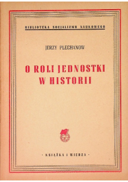 O roli jednostki w historii