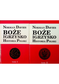 Boże Igrzysko Historia Polski Tom I i II