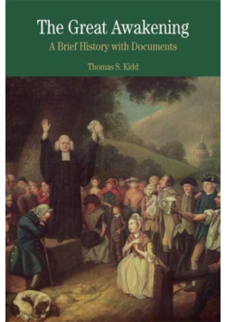 The Great Awakening: A Brief History with Documents