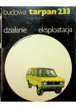 Tarpan 233 Budowa działanie eksploatacja