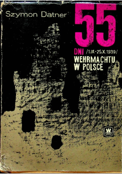55 dni Wehrmachtu w Polsce