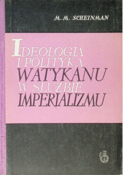 Ideologia i polityka Watykanu w służbie imperializmu