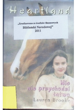 Heartland Nic nie przychodzi łatwo