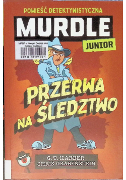 Przerwa na śledztwo
