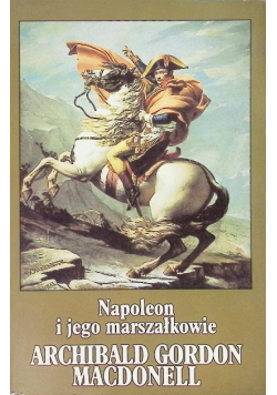 Napoleon i jego marszałkowie