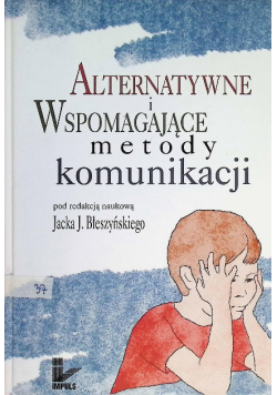 Alternatywne i wspomagające metody komunikacji