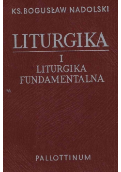 Liturgika I liturgika fundamentalna