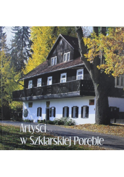 Artyści w Szklarskiej Porębie