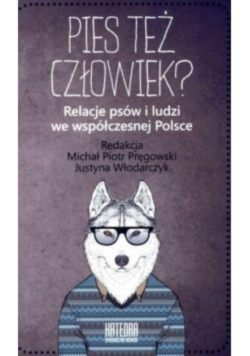 Pies też człowiek?