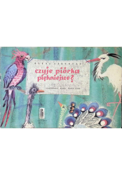 Czyje piórka piękniejsze?