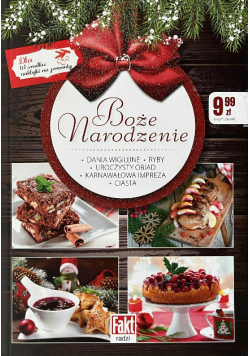 Boże Narodzenie świąteczny poradnik, przepisy na dania wigilijne, ryby, uroczysty obiad, ciasta, karnawałową imprezę