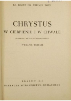 Chrystus w cierpieniu i w chwale 1948 r.