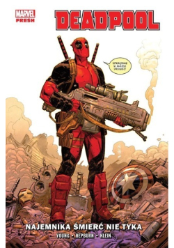 Deadpool Tom 1 Najemnika śmierć nie tyka