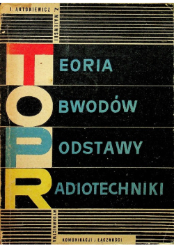 Teoria obwodów Podstawy radiotechniki