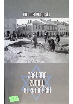Zagłada Żydów w Zamościu