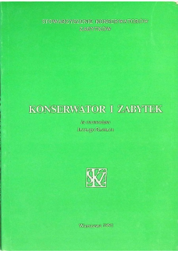Konserwator i zabytek