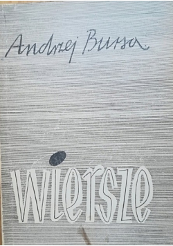 Andrzej Bursa Wiersze