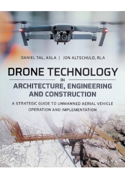Drone Technology in Architecture, Engineering and Construction