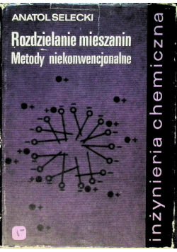 Rozdzielanie mieszanin metody niekonwencjonalne