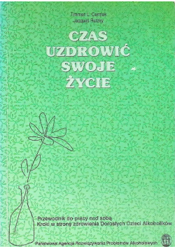 Czas Uzdrowić swoje życie