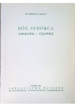 Bóg stwórca aniołowie człowiek