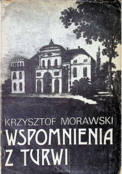 Wspomnienia z Turwi
