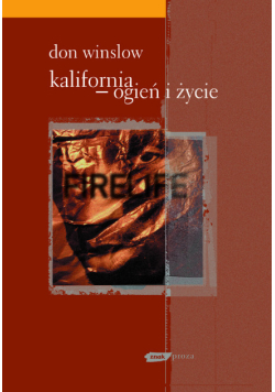 Kalifornia - ogień i życie