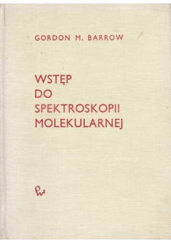 Wstęp do spektroskopii molekularnej