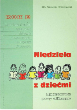Niedziela z dziećmi Spotkania przy ołtarzu