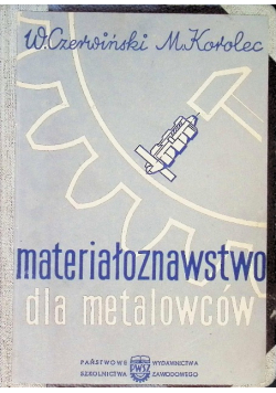Materiałoznawstwo dla metalowców