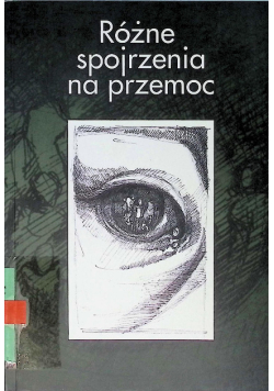 Różne spojrzenia na przemoc