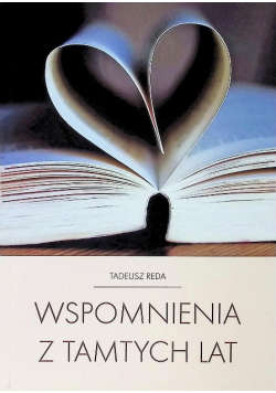 Wspomnienia z tamtych lat
