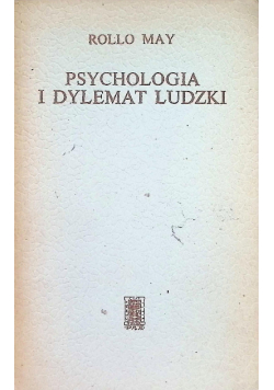 Psychologia i dylemat ludzki