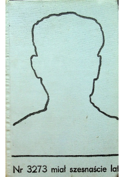 Nr 3273 miał szesnaście lat
