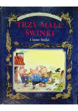 Trzy małe świnki i inne bajki