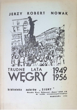 Trudne lata 1949 1956 Węgry