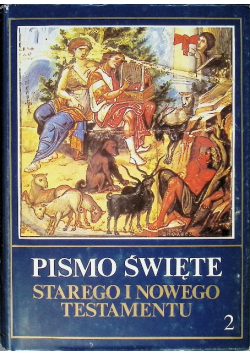 Pismo Święte Starego i Nowego Testamentu Tom 2
