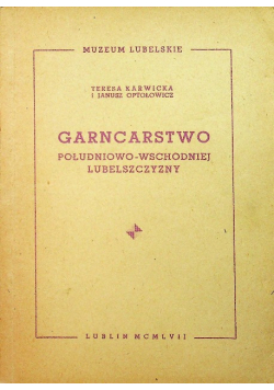 Garncarstwo Południowo Wschodniej Lubelszczyzny