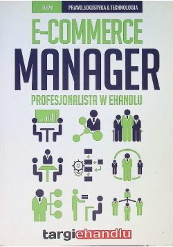 E-commerce Manager  Profesjonalista w eHandlu Tom 1