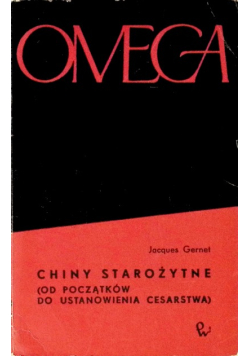 Chiny starożytne. Od początków do ustanowienia cesarstwa