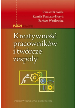 Kreatywność pracowników i twórcze zespoły