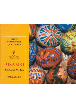 Pisanki sercu miłe