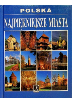 Polska Najpiękniejsze miasta