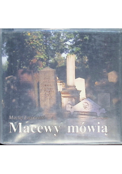 Macewy mówią